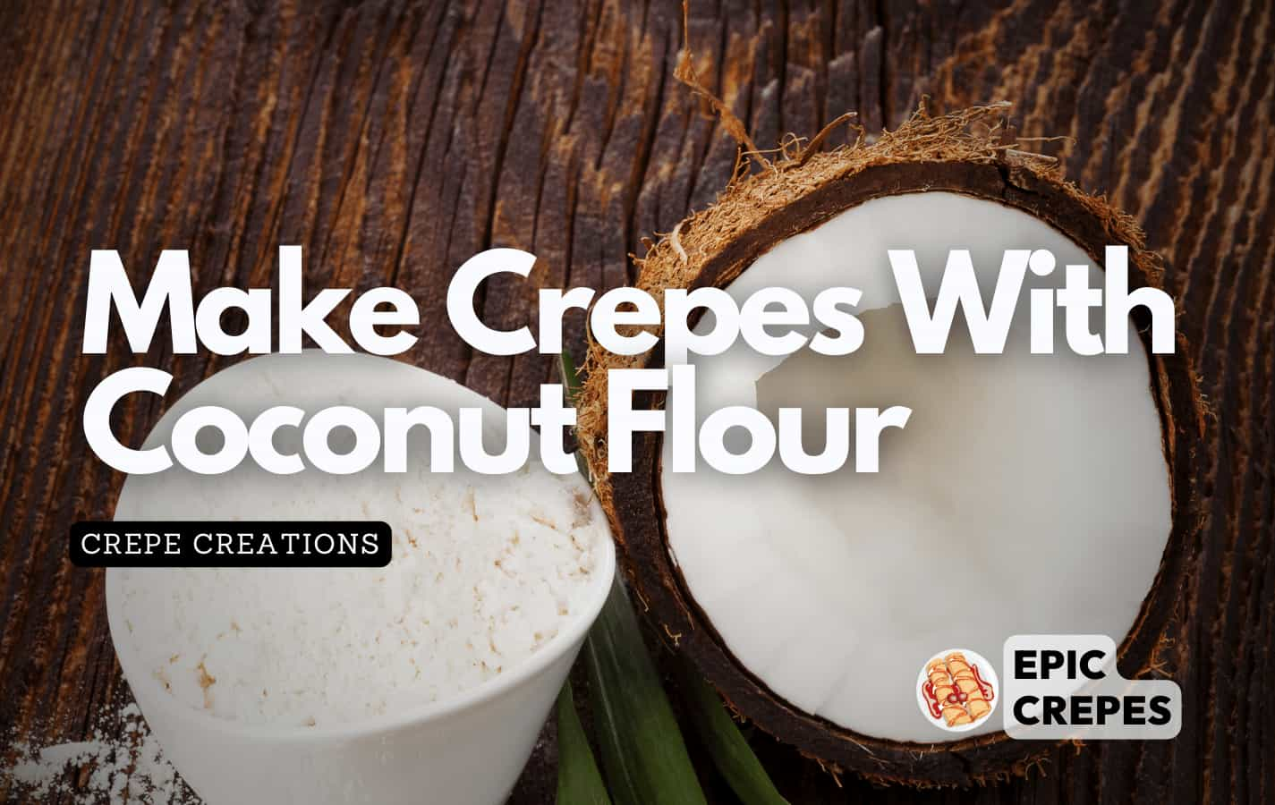 Coconut on a table with real cocout flour in a container to the side